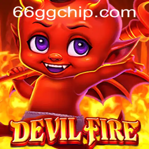 Exploring the Thrilling World of DevilFire: A Comprehensive Guide